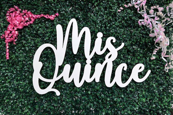 Mis Quince Sign Quinceanera Backdrop Wood Cutout Fifteenth Birthday Party Decor