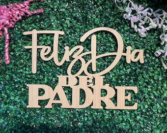 Feliz Dia del Padre Wood Sign Spanish Fathers Day Backdrop Decor