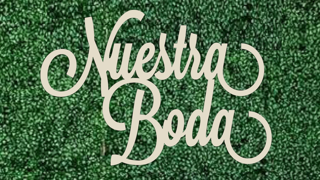 Nuestra Boda , Wedding Party, Wedding Decoration, Wedding Sign, Bridal ...