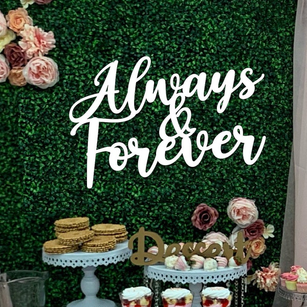 Always and Forever sign, Bridal Celebration, Party Decor, Brunch Decor , Reception Backdrop sign, Unfinished wood sign 17 x 26 inch