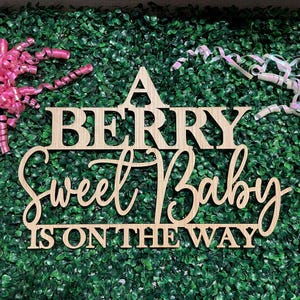 A Berry Sweet Baby is on the way sign , Baby Shower Backdrop Sign, Teddy Bear Baby Shower