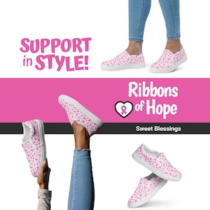 Pink Ribbons Breast Cancer Awareness Slip On Canvas Shoes - Cancer Survivor Shoes - Pinktober Doctor Nurse CNA Medical Hospice Teacher Shoes