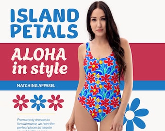 May include: A woman wearing a blue and red one-piece swimsuit with a floral pattern. The swimsuit has a scoop neck and a low back. The text "ISLAND PETALS ALOHA in style MATCHING APPAREL" is at the top of the image. Three stylized flower icons are below the text. The text "From trendy dresses to fun swimwear, we have the perfect pieces to elevate your style this season." is below the icons. The text "Sweet Blessings" is at the bottom of the image.