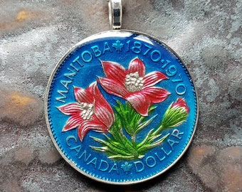 Coin from Canada, hand painted by Ann Nolen. Flower Pendant. Manitoba 100 Years. Coin size Medium, about 1-1/4 inch. Coin date 1970.