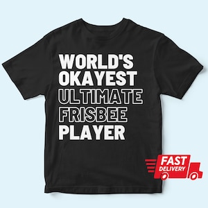 Ultimate frisbee Okayest, Ultimate Frisbee Player, disc golf T-shirt, frisbee golf, sport shirt