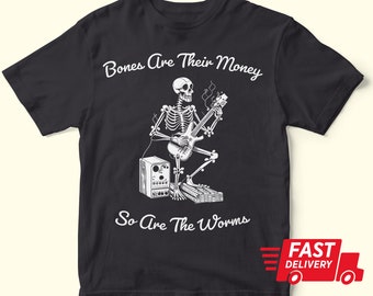 Bones Are Their Money, I Think You Should Leave Shirt: Tim Robinson Quote Tee for Comedy Fans ITYSL T Shirt, gift