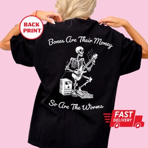 Knochen sind ihr Geld, ich denke, Sie sollten Shirt verlassen: Tim Robinson Zitat Tee für Comedy Fans ITYSL T Shirt, Skelett, das Gitarre spielt