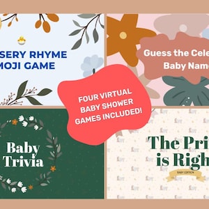 May include: A digital graphic featuring four virtual baby shower games: Nursery Rhyme Emoji Game, Baby Trivia, Guess the Celebrity Baby Name, and The Price is Right. The design includes floral elements and balloons.