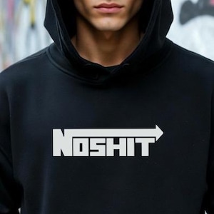 NOS Nitrous HIT NO Shit Noshit Unisex Hoodie/T-shirt