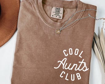 Comfort Colors® Cool Aunts Club Shirt, Auntie Shirt, Mothers Day Shirt, New Aunt Gift, Pregnancy Announcement, Gift for Aunt, Aunt to be Tee