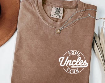 Cool Uncles Club Comfort Colors Shirt, Uncle Appreciation Tee, Pregnancy Announcement Tee, Uncle Gift, Funny Uncles Cool Club New Uncle Tee