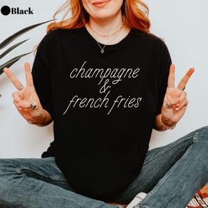 Champagne and French Fries Comfort Colors® Shirt ,Minimalist Aesthetic for Foodie Girls, Brunch Lovers, and Champagne Vibes Tee, Brunch Tee