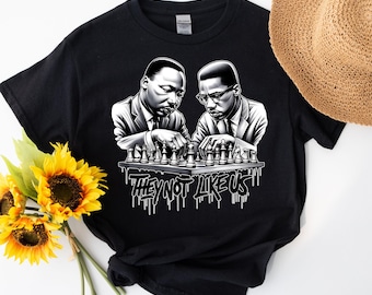 Black History Shirt, Martin Luther King Shirt, Malcom X Tee, Black Lives Matter, Black History Gift, African American Shirt,They Not Like Us
