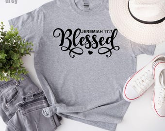 Blessed Shirt, Christian Family Shirt, Blessed Shirts, Christian Women Shirt, Christian Men Shirt, Blessed Top, Blessed Religion Shirt