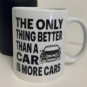 Funny Car quote, Coffee Mug, car Mechanic, birthday, Christmas gift, for him, secret santa