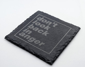 Don't Look Back In Anger Slate Coaster | Oasis | Britpop | Rock | Unique Gift