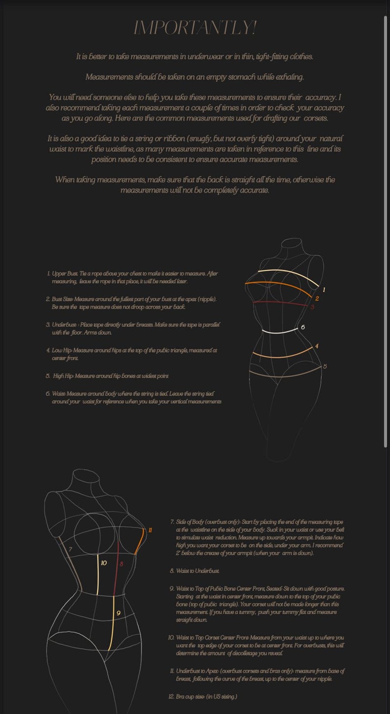 May include: Diagram showing how to take body measurements for a corset. The diagram shows a female figure with lines indicating where to measure. The text describes each measurement in detail.