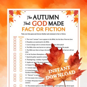 May include: A printable autumn-themed fact or fiction game with a decorative leaf. The title reads "The Autumn That God Made." The game includes statements about autumn and the Bible. The words "Instant Download" are also visible.
