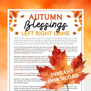 May include: An autumn-themed printable game titled "Autumn Blessings Left Right Game." The design features fall leaves and text in a decorative font. The words "Instant Download" are overlaid on a large leaf.