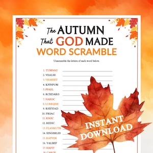 May include: A printable autumn-themed word scramble game. The design features fall leaves and the text "The Autumn That God Made Word Scramble." Includes a list of scrambled words to unscramble. "Instant Download" text is also visible.