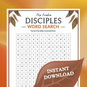 May include: A word search puzzle print, titled "The Twelve Disciples." The grid contains hidden words related to the disciples. The design includes decorative leaf accents and the words "Instant Download."