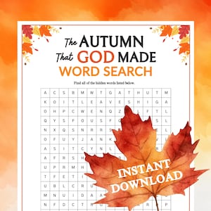 Puede incluir: Un rompecabezas de búsqueda de palabras imprimible titulado "The Autumn That God Made Word Search". El diseño presenta hojas de otoño y las palabras "Instant Download". El rompecabezas está sobre un fondo blanco con un borde naranja.