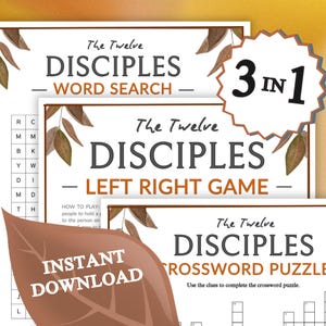 May include: A set of three printable activity sheets with the title "The Twelve Disciples". The sheets include a word search, a left-right game, and a crossword puzzle. The words "Instant Download" are also visible.
