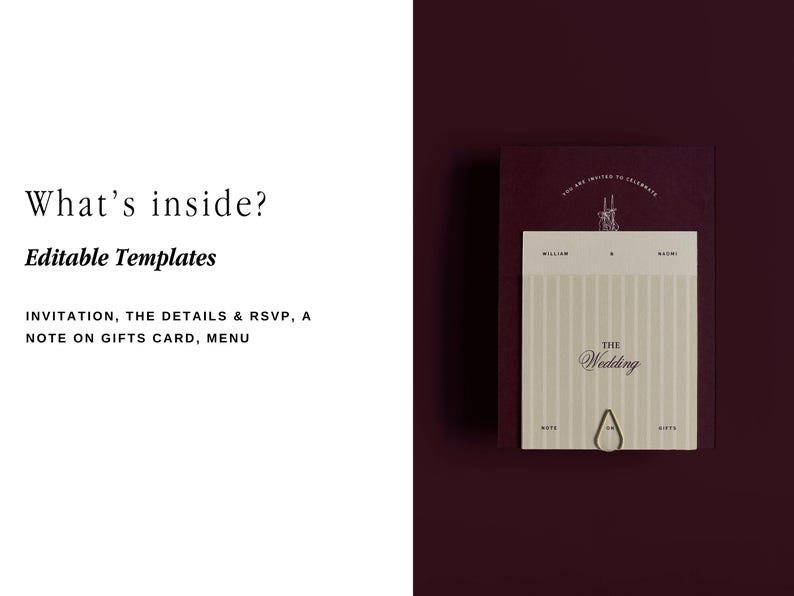 May include: A wedding invitation suite with a burgundy background. The invitation card features vertical stripes and the words "The Wedding." The text "What's inside? Editable Templates" is also visible.