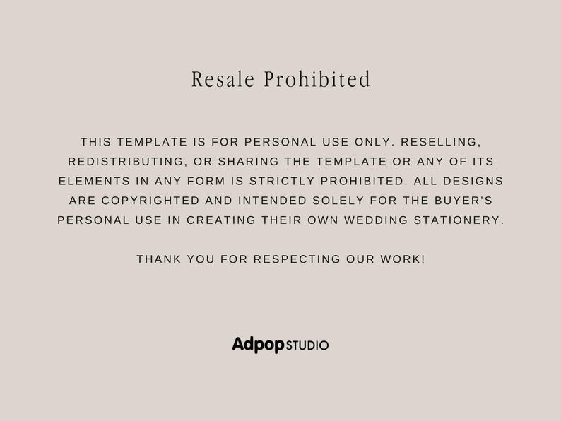 May include: A beige background with the text "Resale Prohibited" at the top. The text below states the template is for personal use only and prohibits reselling or redistributing. The Adpop Studio logo is at the bottom.