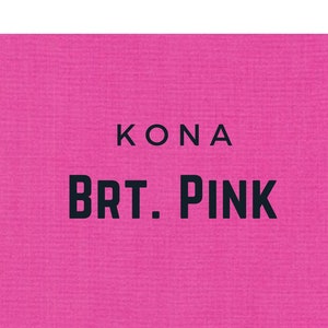 Brt. Pink Kona Cotton Solid cotton quilting fabric Robert Kaufman Half Yard solid color 1049 100% Quilters Cotton K001-1049 Brt. Pink