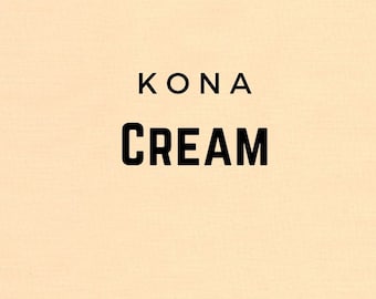 Cream Kona quilting fabric, Robert Kaufman, sold by the Half Yard, 100% Quilters Cotton color Cream K001-1090