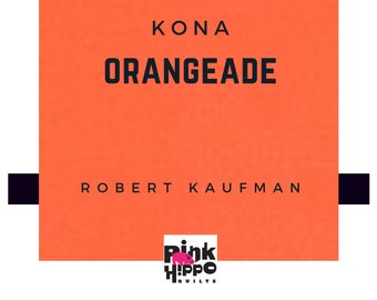 Kona Solid Orangeade fabric, Robert Kaufman, sold by Half Yard, 100% Quilters Cotton color K001-1839, an orange fabric
