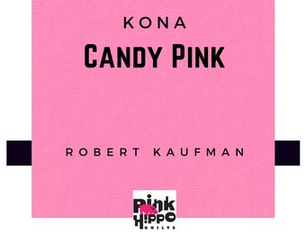 Candy Pink Kona Solid Kona Cotton quilting fabric, Robert Kaufman Fabrics, solid color 1062, 100% Quilters Cotton K001-1062 Pink Fabric