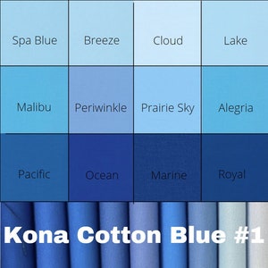 Robert Kaufman KONA COTTON SOLID Blue tone group #1 Fabrics, Blue Solid Fabric, 100% Quilters Cotton