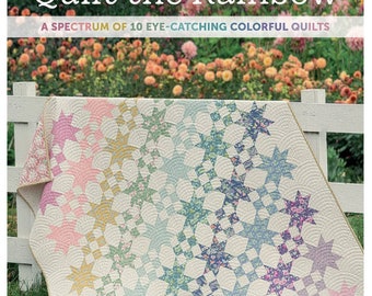 Quilt the Rainbow: A Spectrum of 10 Eye-Catching Colorful Quilts, Paperback, by Amber Johnson , 80 page book from Martingale Publishers