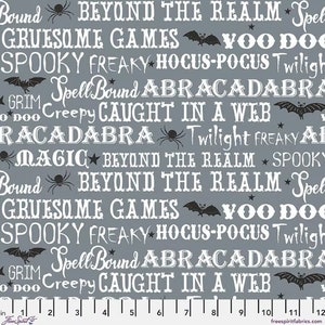SPELLBOUND - Word Games - Stone Gray - Glow in the Dark - Maude Asbury - Halloween - 100% cotton  - Free Spirit - Sold by the Half Yard