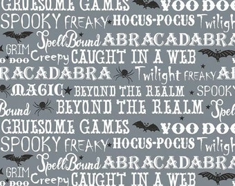 SPELLBOUND - Word Games - Stone Gray - Glow in the Dark - Maude Asbury - Halloween - 100% cotton  - Free Spirit - Sold by the Half Yard
