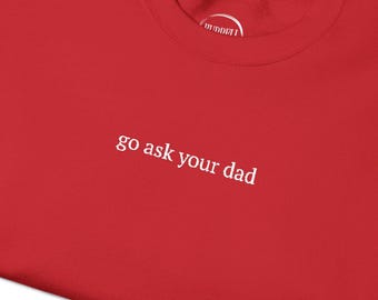 Fragen Sie Ihren Dad Besticktes Sweatshirt | Lustiger gemütlicher Rundhalsausschnitt | Mama Leben Sweatshirt | Alltagskomfort Tragen