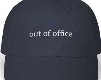Out of Office Dad Cap, Embroidered Vacation Hat, Funny Travel Gift, Cotton Unstructured Baseball Cap