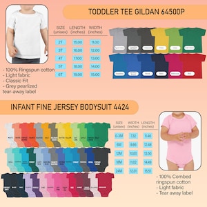 May include: A product image showcasing toddler tees and infant bodysuits in various colors. The toddler tees are available in sizes 2T to 6T, with measurements in inches. The infant bodysuits come in sizes 0-3M to 24M. Both are made of light, soft fabric.