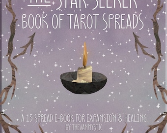 Może przedstawiać: Okładka cyfrowa książki "The Star Seeker Book of Tarot Spreads". Projekt przedstawia świecę w ciemnej misie na tle gwiaździstego nieba z ilustracjami gałęzi drzew. Tekst zawiera "A 15 Spread E-book for Expansion & Healing" i "by thevanmystic."