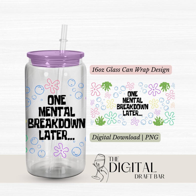 Envoltura para vaso de vidrio Libbey de 16 oz PNG / Colapso mental posterior / Diseño de vaso DTF con sublimación y UV / Descarga instantánea imagen 1