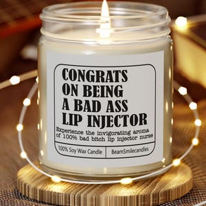 Congrats on Being badass Lip Injector Candle, Nurse Injector Gift, Medspa Decor, Aesthetic Nurse, Botox Filler, Beauty Spa Gift, Lip Filler