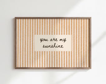 you are my sunshine wall art | neutral vintage farmhouse nursery decor | playful kids room decor | whimsical kids quote print | SHIPPED