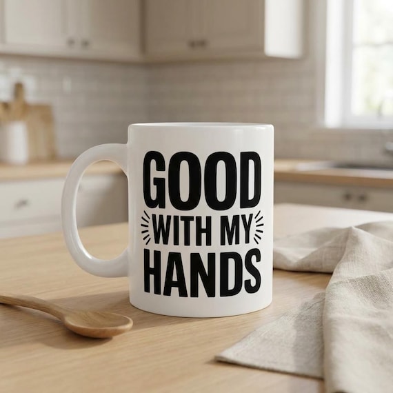 Good With My Hands Mug