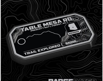 Table Mesa Rd. Trail Badge (New River, AZ)