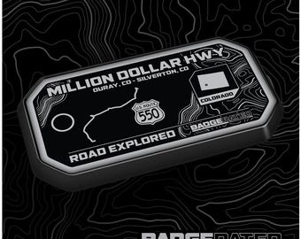 Million Dollar Highway Road Badge (Ouray, CO - Silverton, CO)