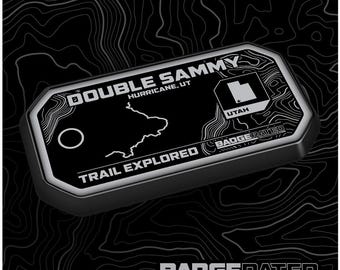 Double Sammy Trail Badge (Sand Hollow - Hurricane, UT)