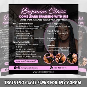 Peut inclure: Une affiche rose et noire annonçant un cours de tressage pour débutants. L'affiche comprend la date, l'heure, le lieu, le prix et ce qui est inclus dans le cours. L'affiche comprend également une photo d'une femme avec des tresses et une adresse de site web.