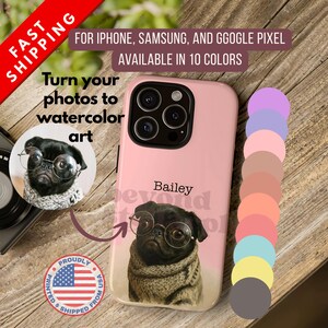Personalized Watercolor Pet Portrait Phone Case – Custom Pet Photo Phone Case iPhone Pro & Samsung Case, Dog Mom Gift, Cat Lover Keepsake
